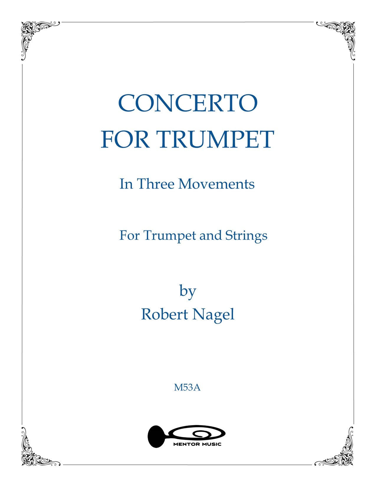 Concerto for Trumpet (with String Set) - Robert Nagel