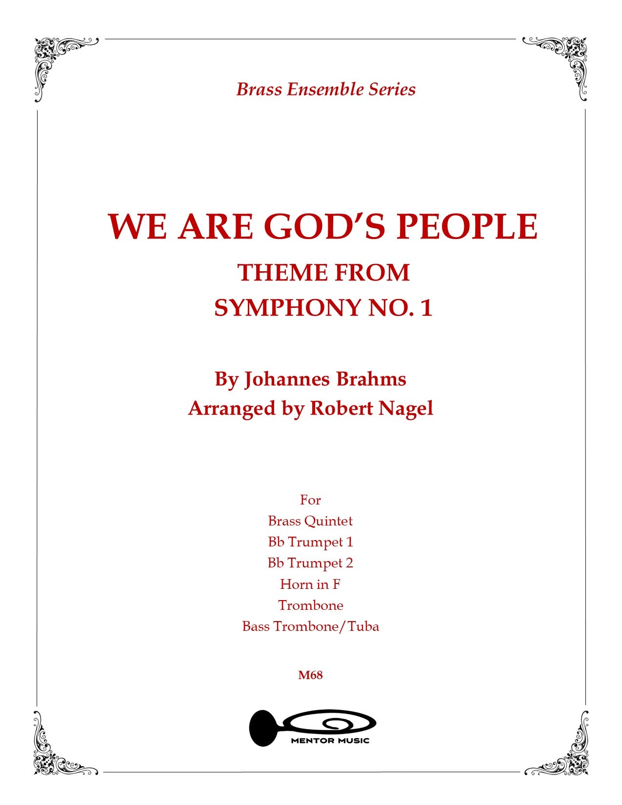 Sheet music cover for 'We Are God's People' by Johannes Brahms, arranged by Robert Nagel, with decorative border and text details.