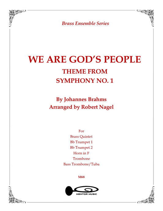 Sheet music cover for 'We Are God's People' by Johannes Brahms, arranged by Robert Nagel, with decorative border and text details.