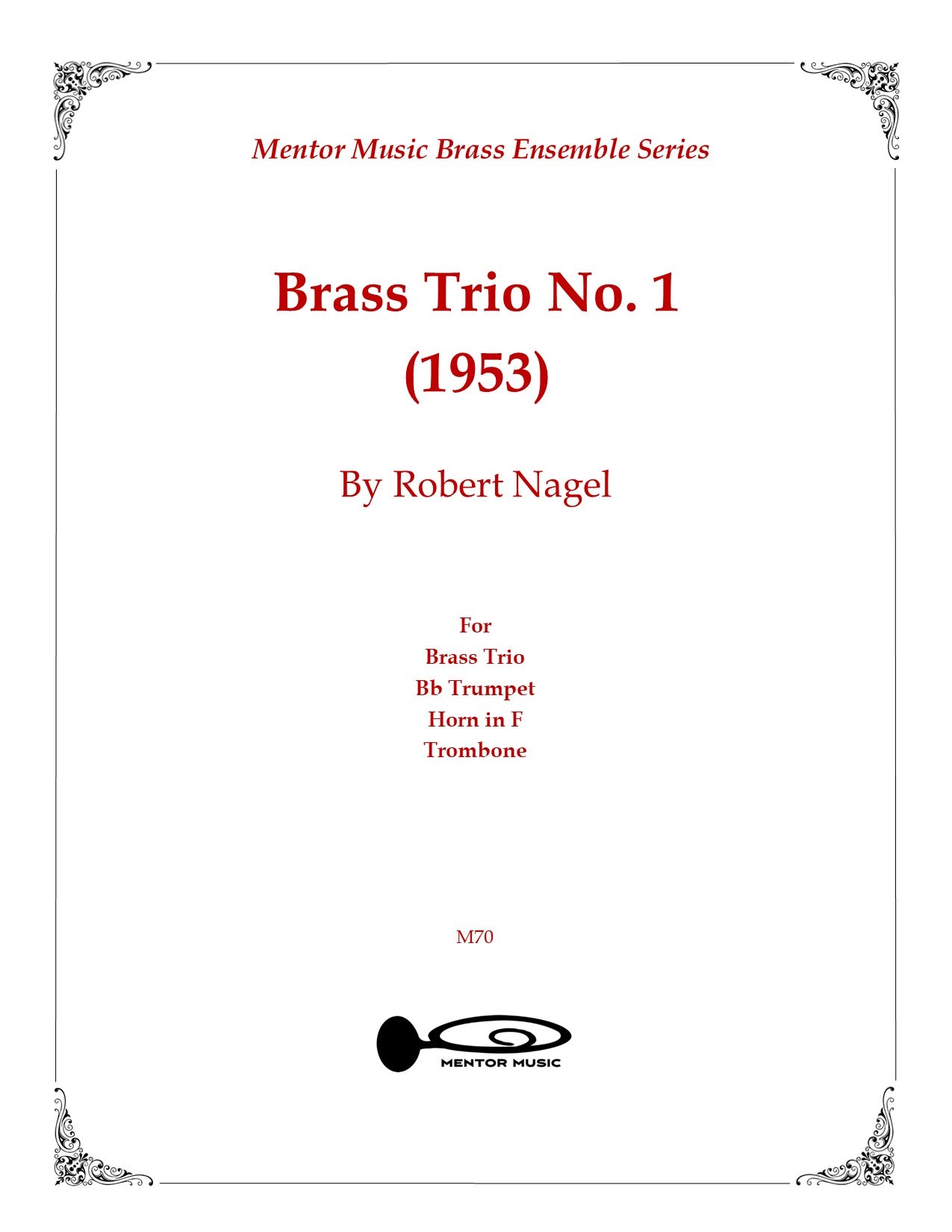 Brass Trio No. 1 (1953) Robert Nagel