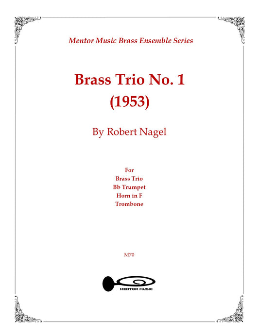 Brass Trio No. 1 (1953) Robert Nagel