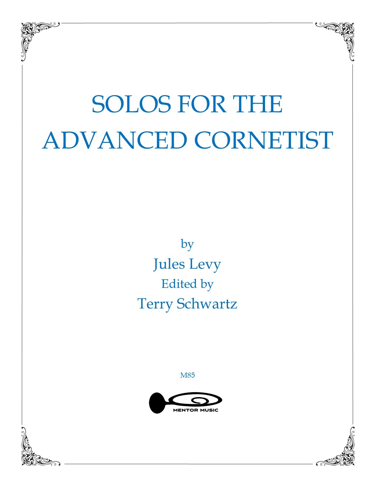 Solos For the Advanced Cornetist