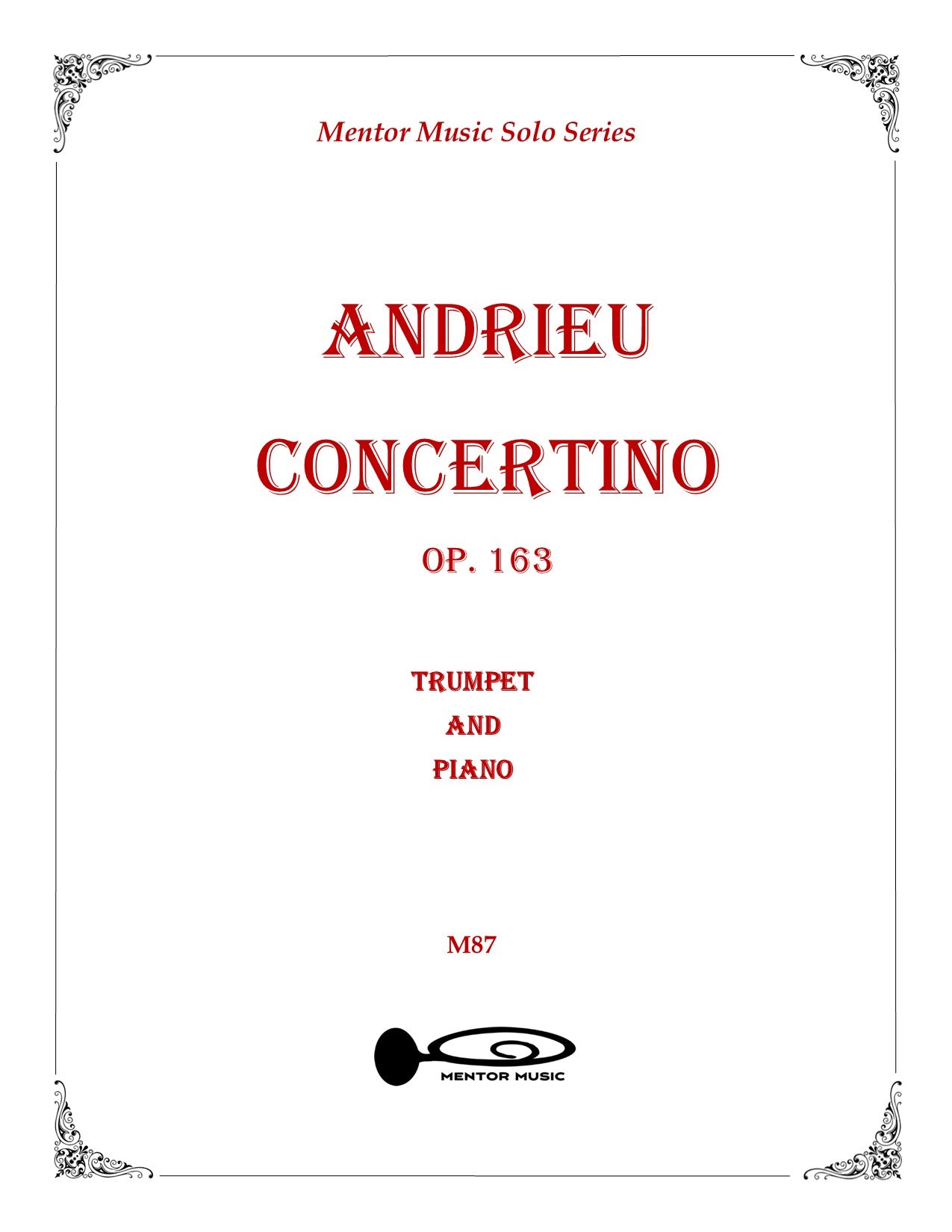 Sheet music cover for 'Andrieu Concertino Op. 163' for trumpet and piano, part of the Mentor Music Solo Series.