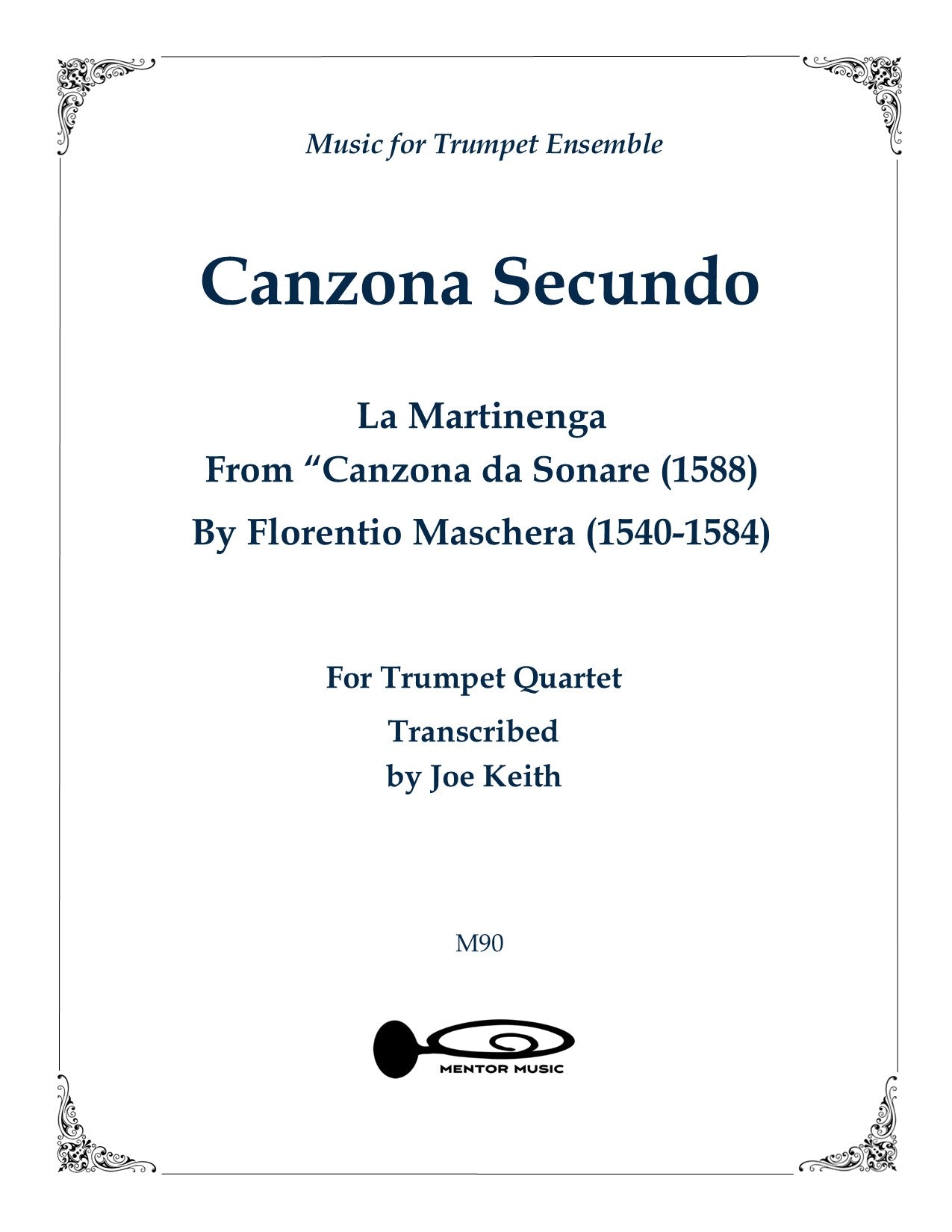 Canzona Secunda (La Martinenga) for 4 Trumpets