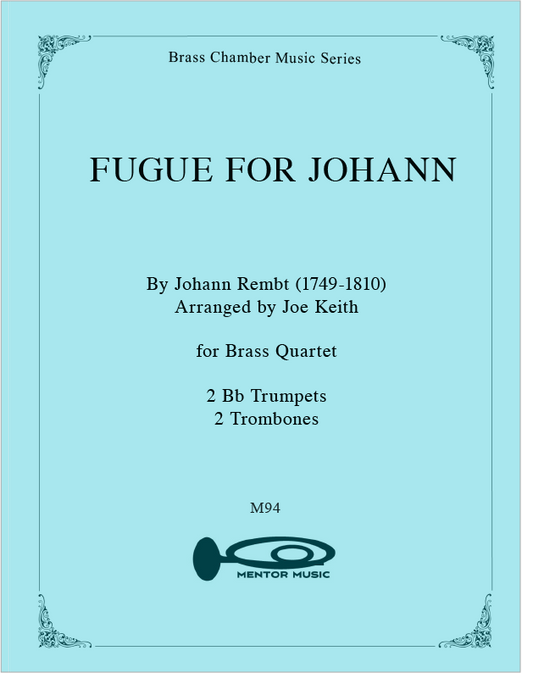 Fugue for Johann for Brass Quartet