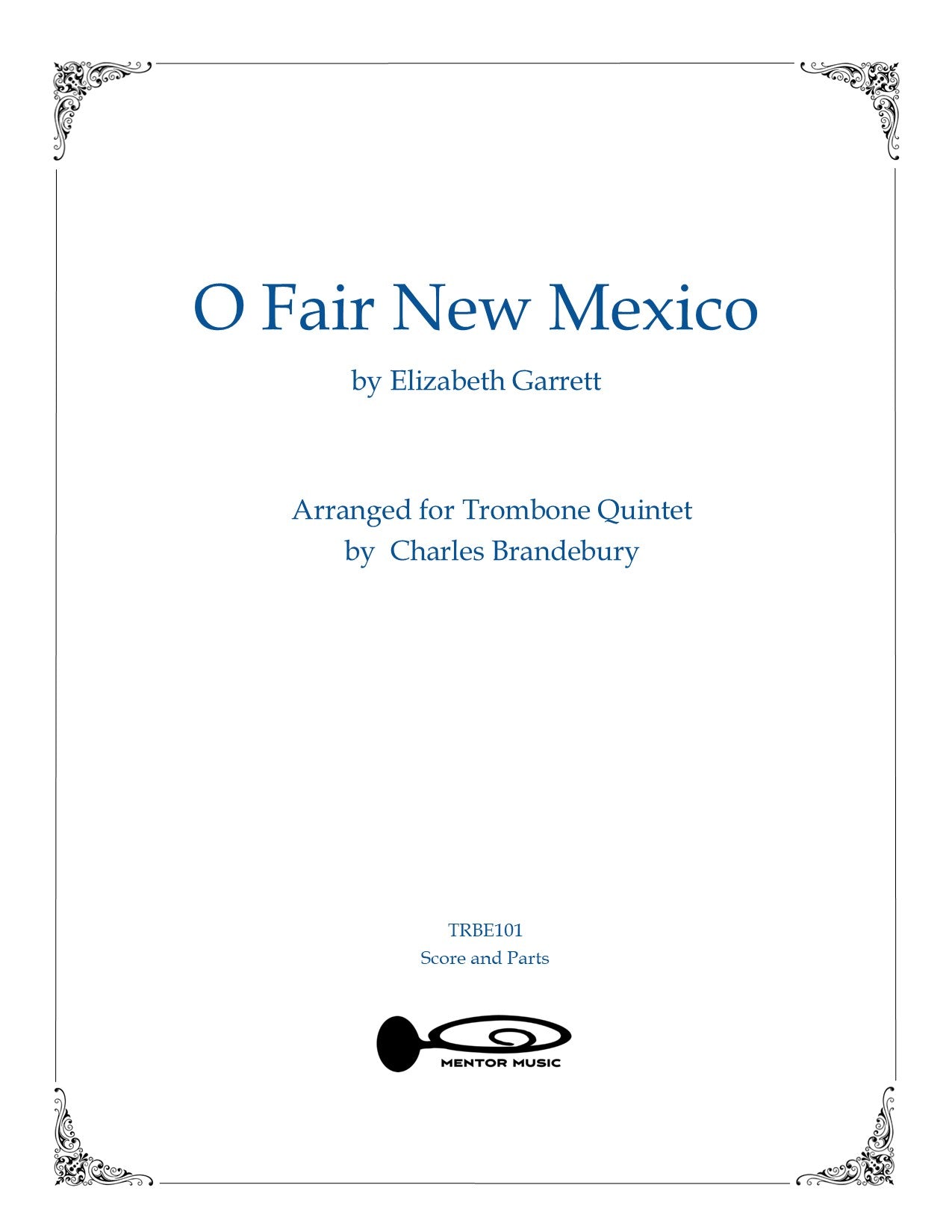 O Fair New Mexico - Trombone Quintet