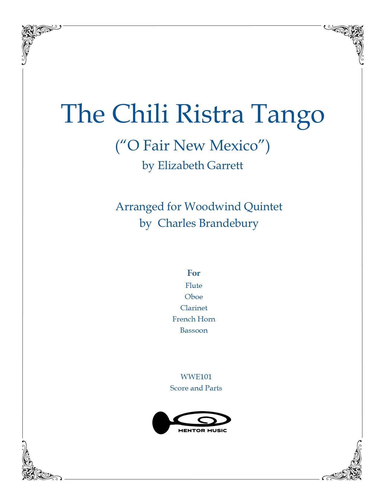 The Chili Ristra Tango (O Fair New Mexico) (Woodwind Ensemble)