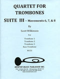 Quartet For Trombones - Suite III - Movements 6,7,& 8