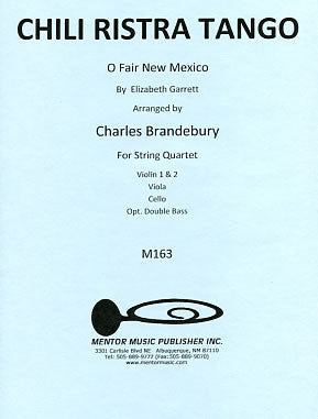 Chili Ristra Tango (O Fair New Mexico) for String Quartet