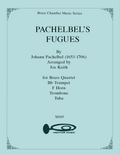 Pachelbel's Fugues - Brass Quartet