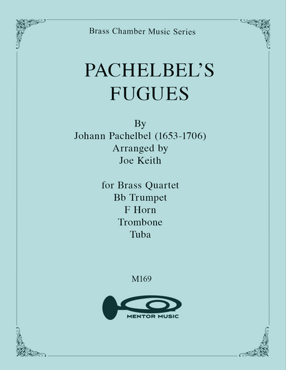 Pachelbel's Fugues - Brass Quartet