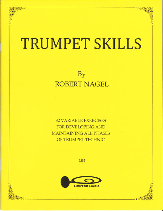 Trumpet Skills - Robert Nagel