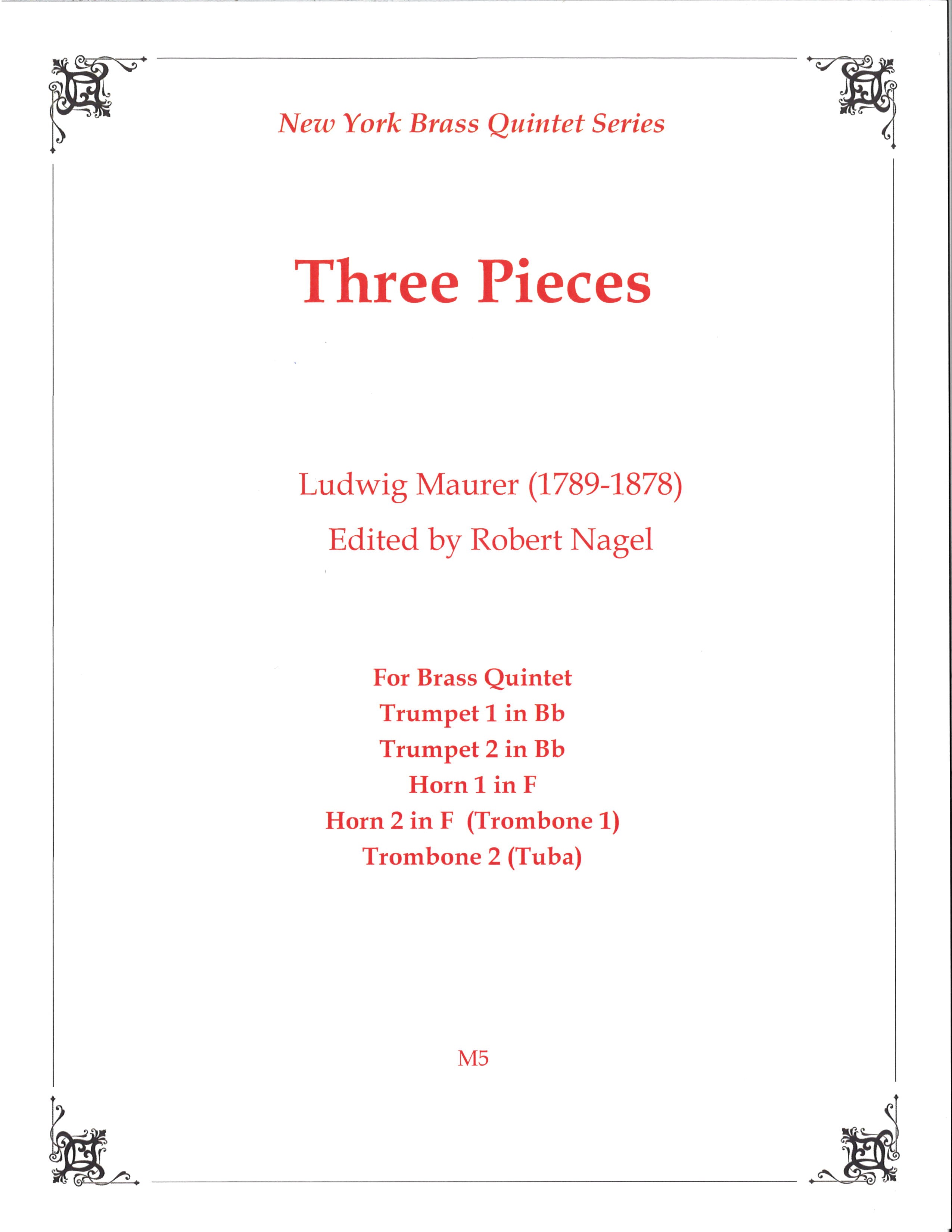 Three Pieces (Ludwig Maurer) - Brass Quintet
